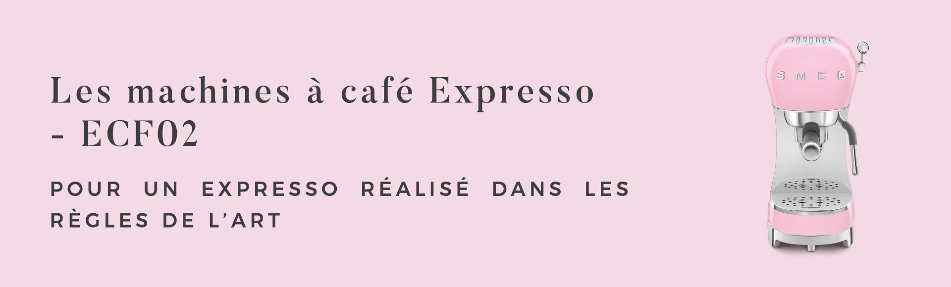 Machines &agrave; caf&eacute; ECF02 SMEG